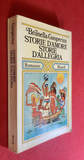 Brunella GASPERINI - STORIE D'AMORE STORIE D'ALLEGRIA Rizzoli (1° Ed 1976)