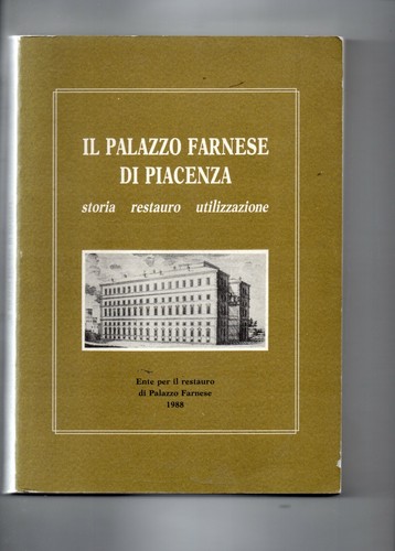 Piacenza palazzo farnese - piacenza, il