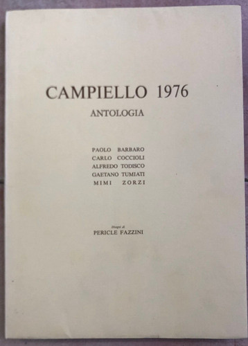 Campiello 1976 todisco tumiati - 1976,