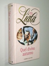 Liala quel divino - quel, autunno