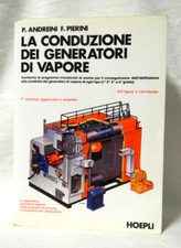 La conduzione dei generatori di vapore - Hoepli 4' edizione 1988