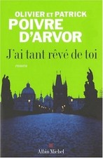 J'ai tant rêvé de toi  de