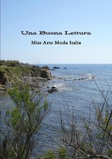 Una Buona Lettura by Miss Arte