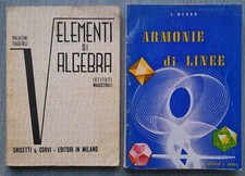 Libri Matematica Elementi di Algebra 1958 Palatini Faggioli + Geometria 1964