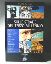 SULLE STRADE DEL TERZO MILLENNIO DI FILIPPO RAFFAELLI LIBRO ILLUSTRATO - (16)