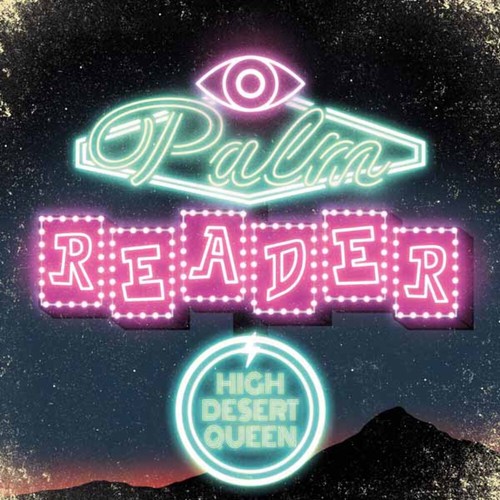 High desert queen - high,