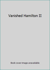 Vanished Hamilton II by Margaret Houghton