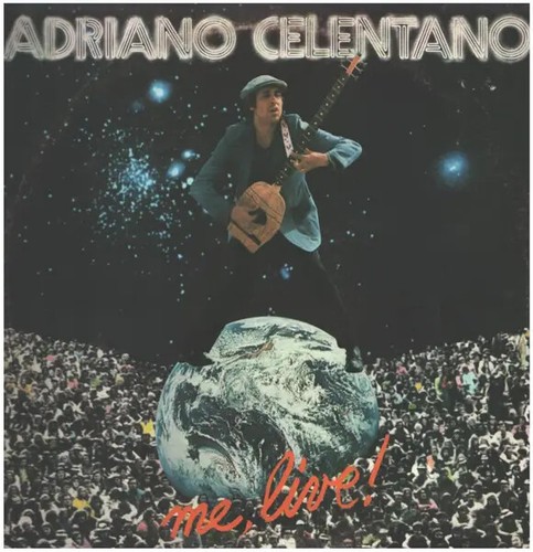 Adriano celentano live - celentano, me,