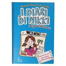 Rachel Renée Russell - I DIARI DI NIKKI - LA POSTA DEL CUORE