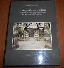 Guido Donatone LA RIGGIOLA NAPOLETANA Pavimenti e rivestimenti maiolicati 1997