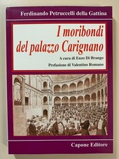 I moribondi del palazzo Carignano di Petruccelli della Gattina Ed. Capone 2013