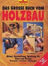 Das grosse Buch vom Holzbau