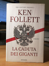 Romanzo-Ken Follett-La caduta dei giganti-Mondadori2010-1°Ediz. Ottimo Occasione