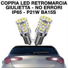 COPPIA LUCI RETROMARCIA LED P21W BA15S NO ERROR PER ALFA ROMEO GIULIETTA 2010/20