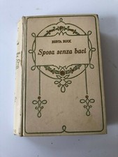 Sposa senza baci di Berta Ruck 1936 Salani