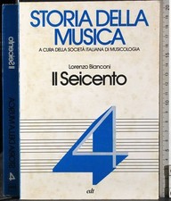 STORIA DELLA MUSICA 4. IL
