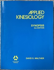 Applied Kinesiology Synopsis by Daniel R. Maxson and David M. Gavin (Trade...