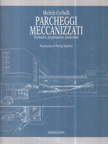 Parcheggi meccanizzati - parcheggi,
