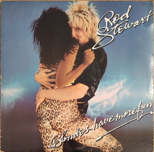 Rod stewart blondes have - stewart,