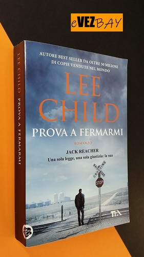 Lee child prova fermarmi - lee,
