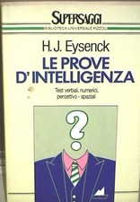 LE PROVE D INTELLIGENZA Test verbali numerici H J Eysenck Rizzoli Psicologia di