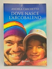 Dove nasce l'arcobaleno -