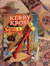 Kerry Kross N. 4 Dramma A San Francisco del 1994 Edizione Max Bunker Press