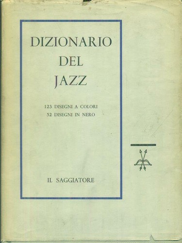 Dizionario del jazz prima - del, jazz.
