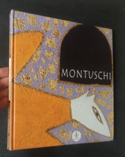 GIANCARLO MONTUSCHI DIPINTI SCULTURE E TECNICHE MISTE