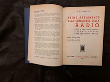 D.E. RAVALICO - PRIMO AVVIAMENTO ALLA CONOSCENZA DELLA RADIO  - HOEPLI - 1950