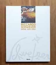 Riccardo Schweizer: opere