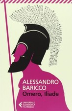 Omero iliade baricco - omero,