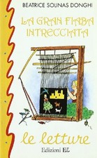 gran fiaba intrecciata solinas donghi beatrice 9788870681758