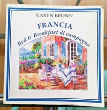 1995 VINTAGE FRANCIA  BED & BREAKFAST DI CAMPAGNA di K BROWN GUIDA DETTAGLIATISS