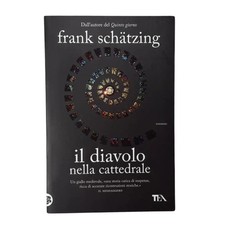 Frank Sch�tzing - IL DIAVOLO NELLA CATTEDRALE - Romanzo