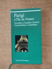 PARIGI E L'ILLE DE FRANCE -