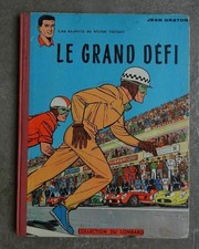 Le grand défi. Les exploits