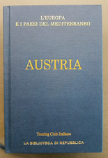 TOURING CLUB ITALIANO - Austria [Guida blu, L'Europa e i paesi del Mediterraneo]