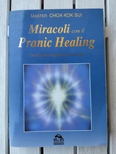 Miracoli con il Pranic Healing