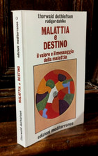 Thorwald Dethlefsen - Malattia e destino - Mediterranee 2008    R2