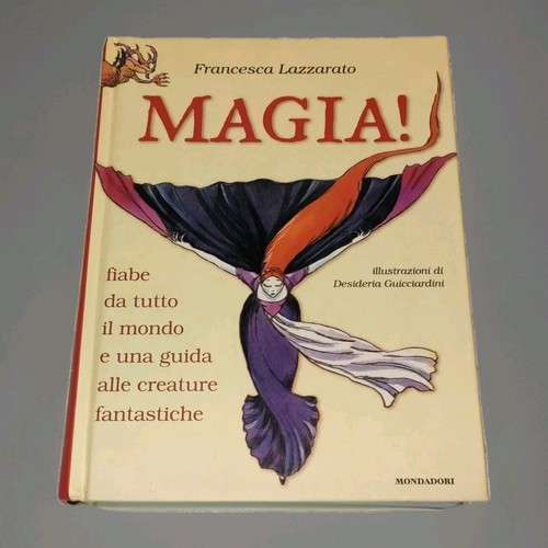 Magia francesca lazzarato - magia!, 1ª