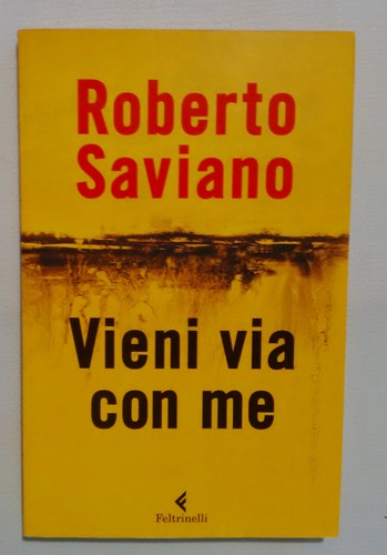 Roberto saviano vieni via - roberto,