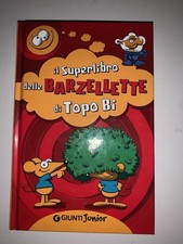 Il superlibro delle barzellette di Topo Bi • Giunti Junior Libro