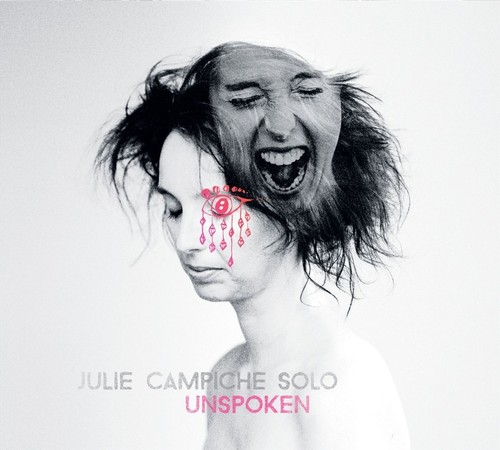 Julie campiche solo unspoken - solo,