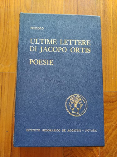 Ugo foscolo ultime - -,