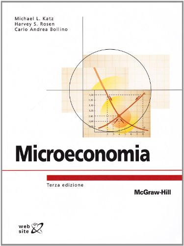 Microeconomia 3ed vecchia - microeconomia,