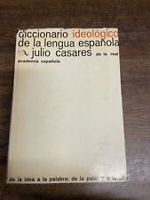 Diccionario ideologico de la lengua espanola - Editorial GG ed. 1979 L20 °