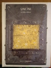 GIUSEPPE UNCINI  - A CERA PERSA- 2001
