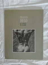 Franco Dugo La Danza di Salomè - C. Albicocco - Ed. Arti Grafiche Udine - 1987