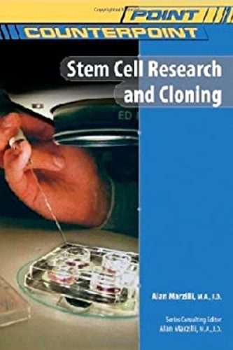 Stem cell research and - and, cloning